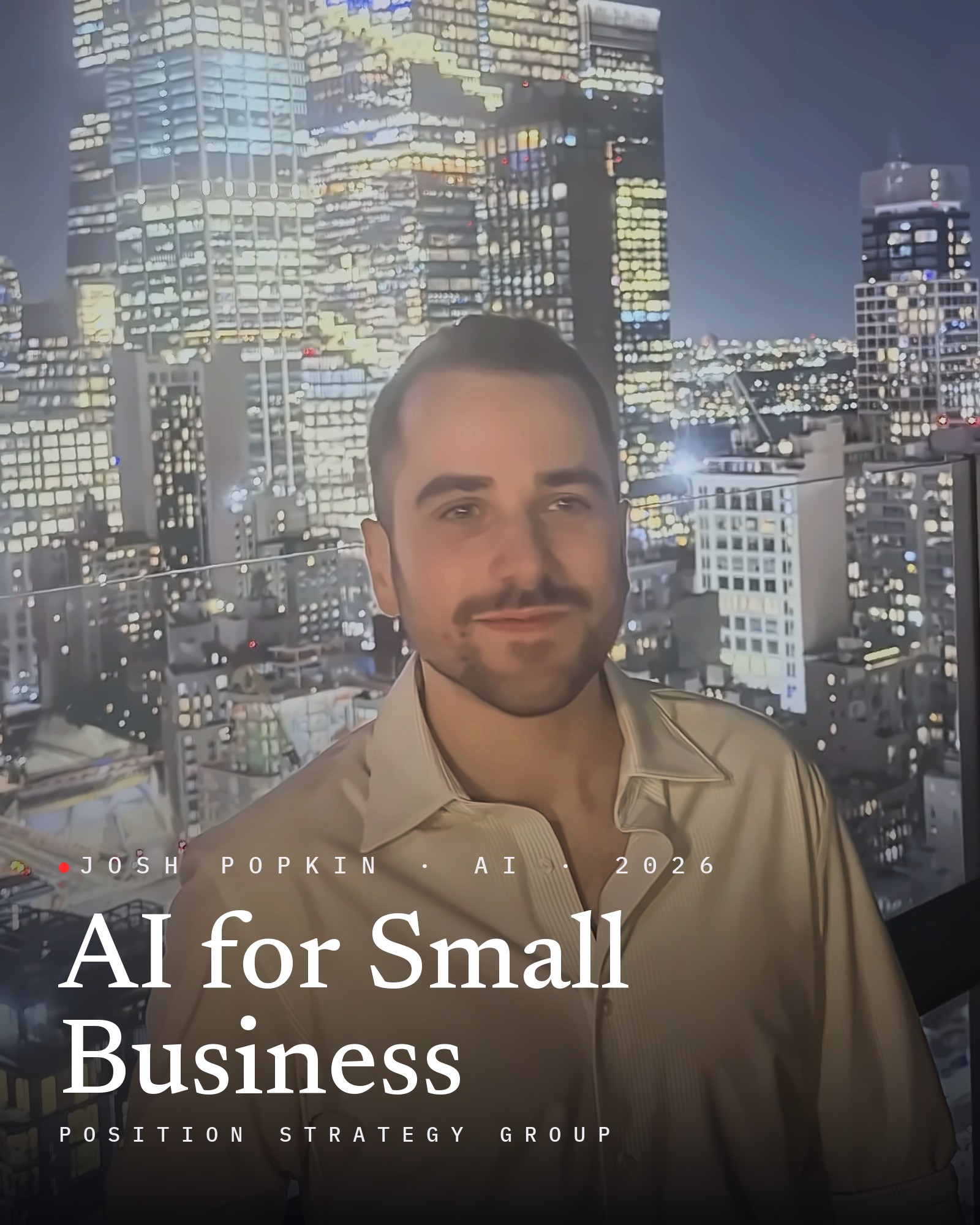 Josh Popkin, with the title AI for Small Business