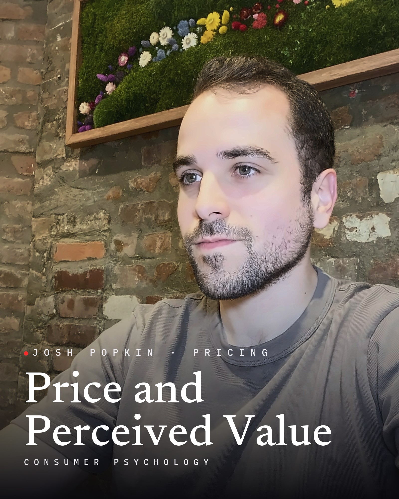 Josh Popkin, with the title Price and Perceived Value
